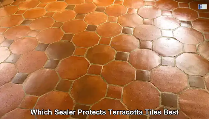 Best Sealer for Terracotta Tiles in the UK: Your Essential Guide